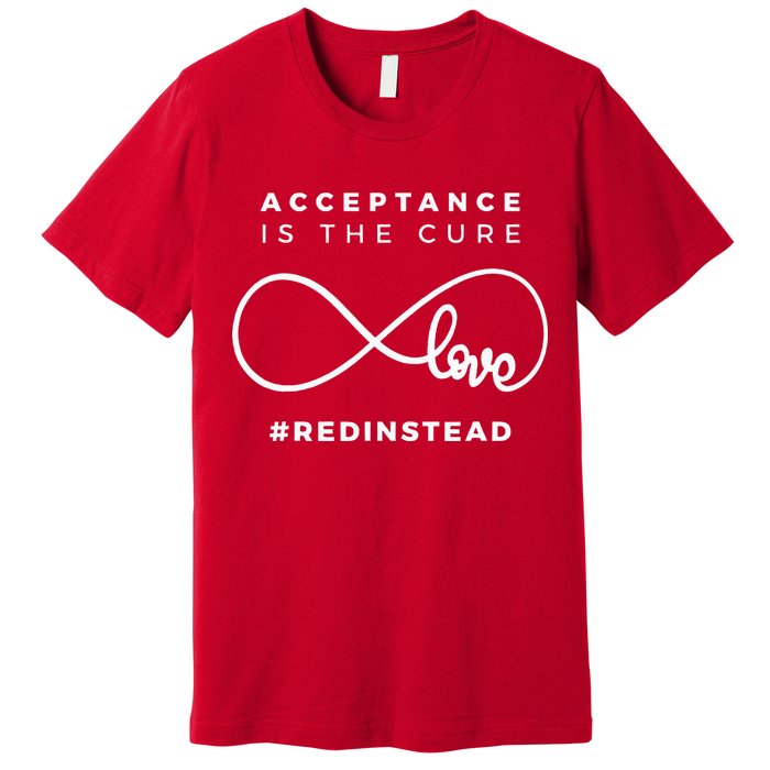 Red Instead Acceptance Of Autism Premium T-Shirt