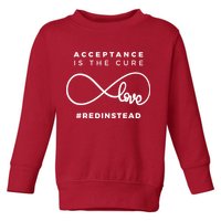 Red Instead Acceptance Of Autism Toddler Sweatshirt