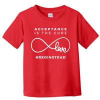Red Instead Acceptance Of Autism Toddler T-Shirt