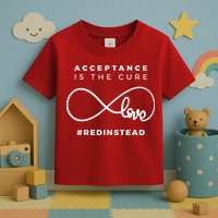 Red Instead Acceptance Of Autism Toddler T-Shirt