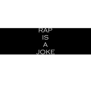 Rap Is A Joke Bumper Sticker