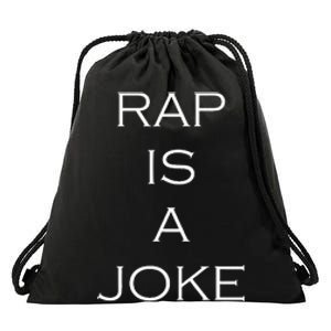 Rap Is A Joke Drawstring Bag