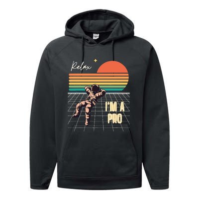 Relax Im A Pro Featuring Astronaut In Retro Space Performance Fleece Hoodie