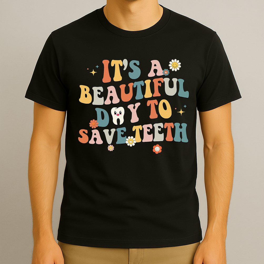 Retro Its A Beautiful Day To Save Th Dental Dentist T-Shirt