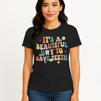 Retro Its A Beautiful Day To Save Th Dental Dentist Womens T-Shirt