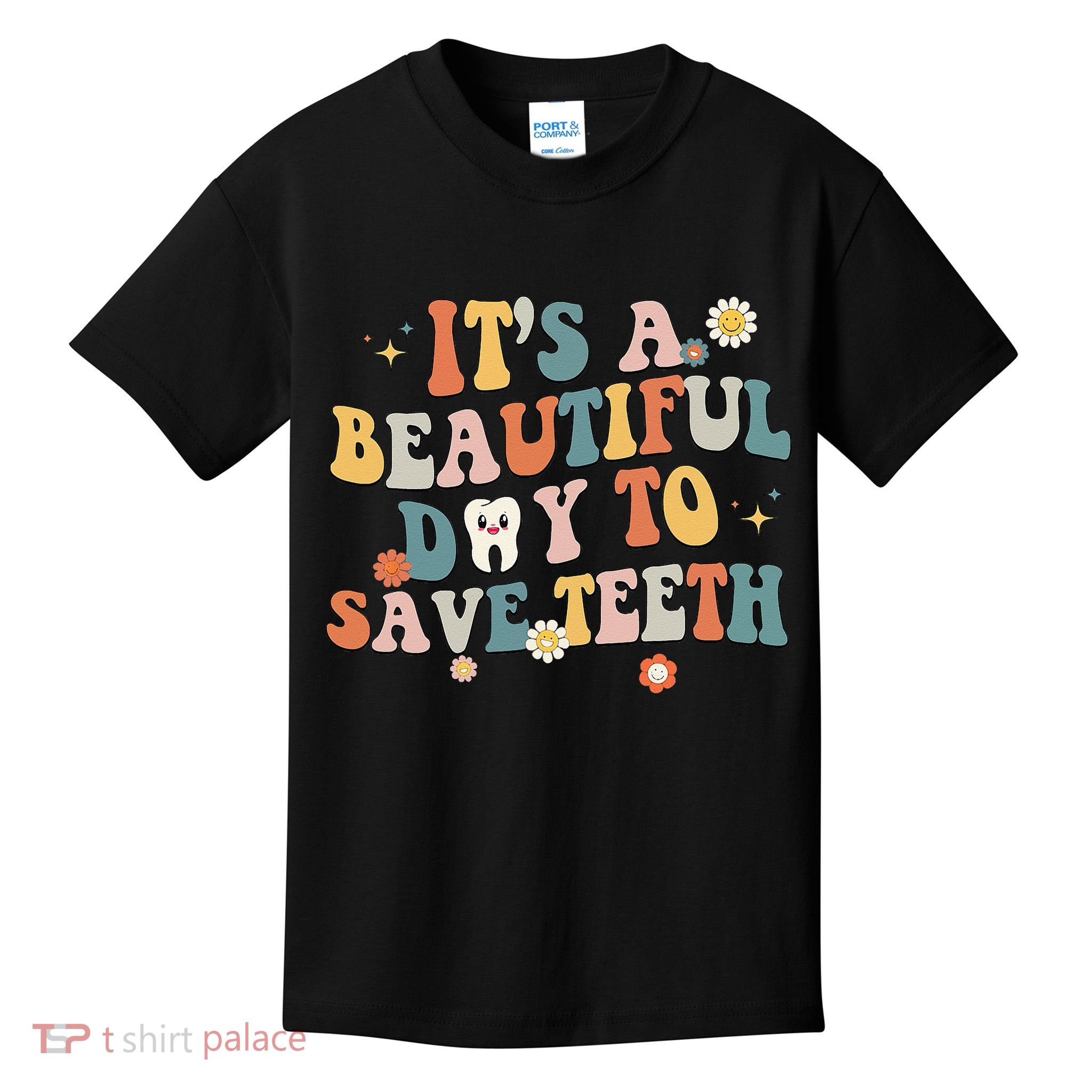 Retro Its A Beautiful Day To Save Th Dental Dentist Kids T-Shirt