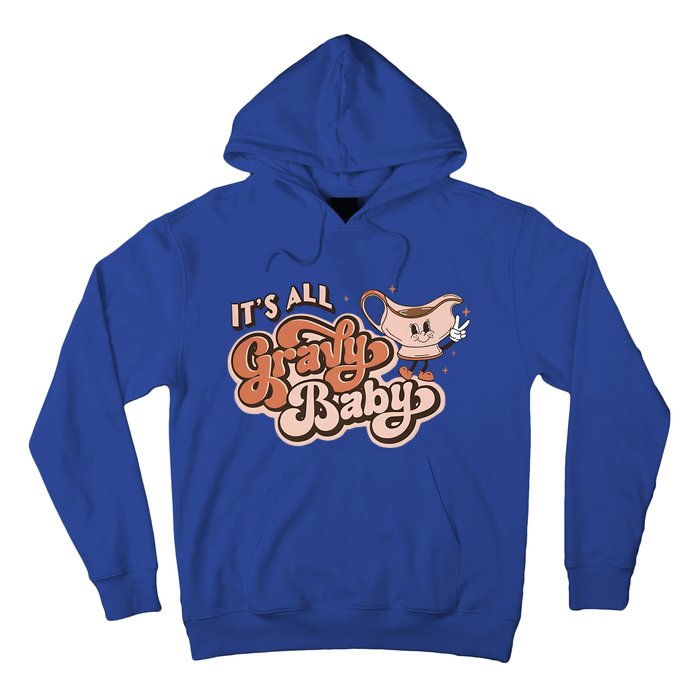 Retro Its All Gravy Thanksgiving Dinner Gravy Boat Great Gift Hoodie