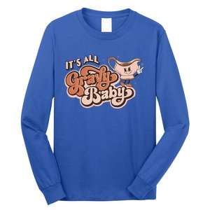 Retro Its All Gravy Thanksgiving Dinner Gravy Boat Great Gift Long Sleeve Shirt