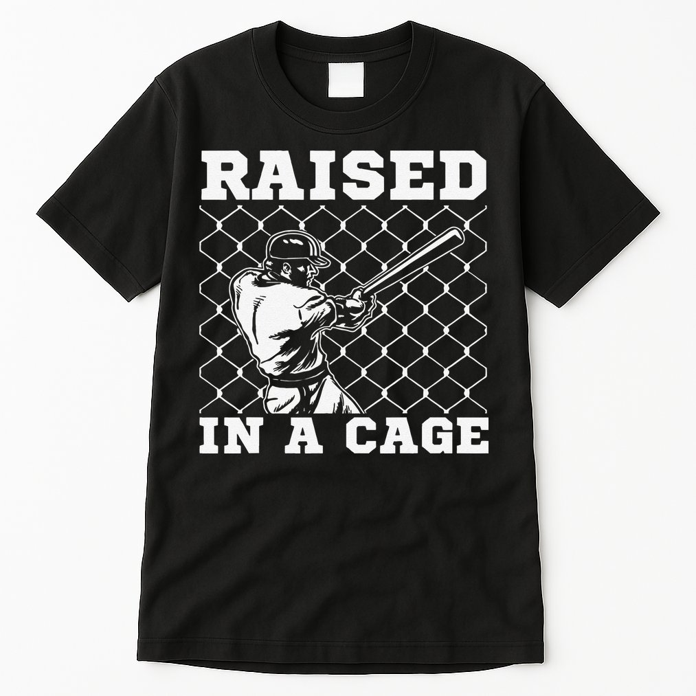 Raised In A Cage Baseball Training Batter Catcher Pitch Tall T-Shirt