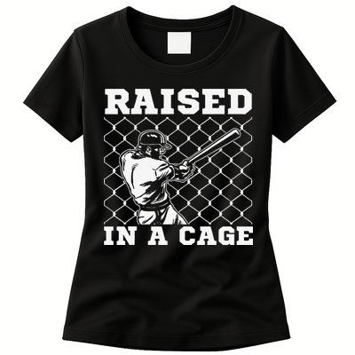 Raised In A Cage Baseball Training Batter Catcher Pitch Womens T-Shirt