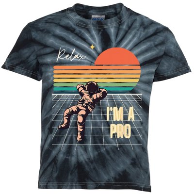 Relax Im A Pro Featuring Astronaut In Retro Space Kids Tie-Dye T-Shirt