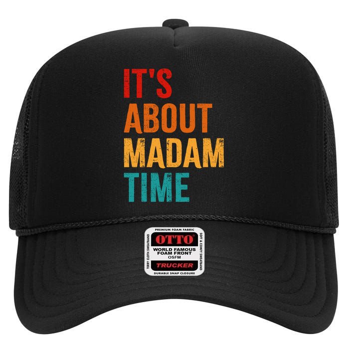 Retro ItS About Madam Time High Crown Mesh Back Trucker Hat