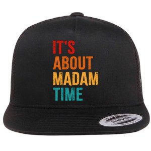 Retro ItS About Madam Time Flat Bill Trucker Hat