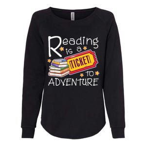 Reading Is A Ticket To Adventure Reading Womens California Wash Sweatshirt