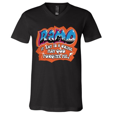 Ramo If Art Is A Crime May God Forgive Me V-Neck T-Shirt