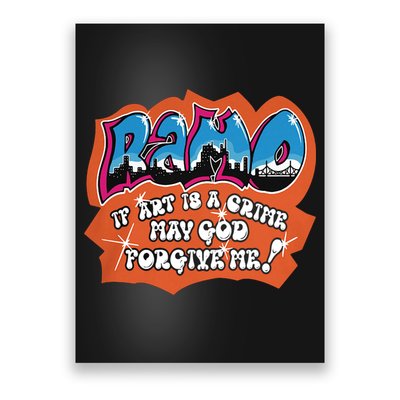 Ramo If Art Is A Crime May God Forgive Me Poster