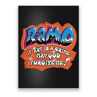 Ramo If Art Is A Crime May God Forgive Me Poster