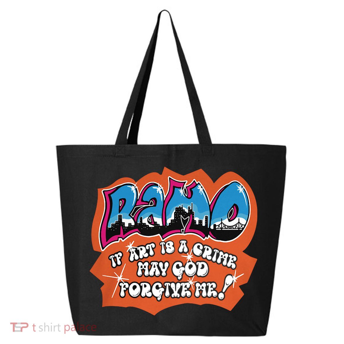 Ramo If Art Is A Crime May God Forgive Me 25L Jumbo Tote