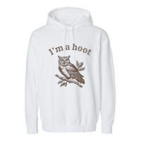 Retro IM A Hoot Owl Bird Pun Sarcastic Jokes Women Garment-Dyed Fleece Hoodie