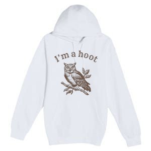 Retro IM A Hoot Owl Bird Pun Sarcastic Jokes Women Premium Pullover Hoodie