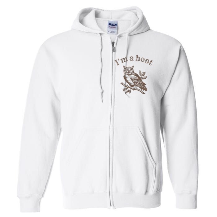 Retro IM A Hoot Owl Bird Pun Sarcastic Jokes Women Full Zip Hoodie