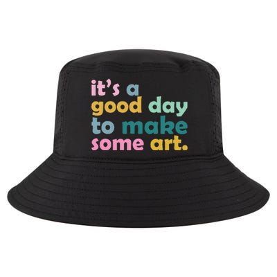 Retro ItS A Good Day To Make Some Art Teacher Cool Comfort Performance Bucket Hat