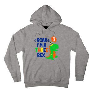 Roar I'm A Three Rex Dinosaur 3rd Birthday Boy 3 Years Bday Tall Hoodie