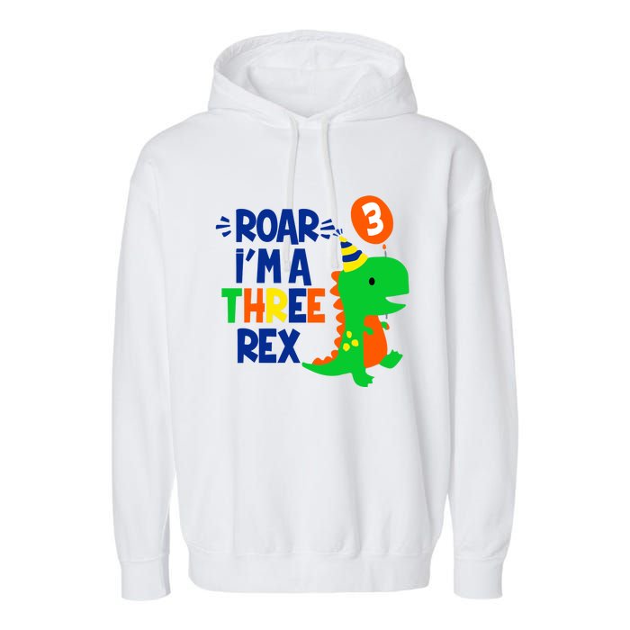 Roar I'm A Three Rex Dinosaur 3rd Birthday Boy 3 Years Bday Garment-Dyed Fleece Hoodie