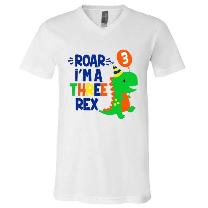 Roar I'm A Three Rex Dinosaur 3rd Birthday Boy 3 Years Bday V-Neck T-Shirt