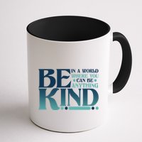 Retro In A World Where You Can Be Anything Be Kind Mug