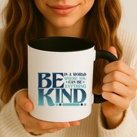 Retro In A World Where You Can Be Anything Be Kind Mug