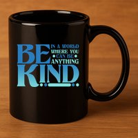 Retro In A World Where You Can Be Anything Be Kind 11oz C Handle Ceramic Mug