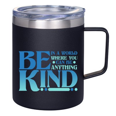 Retro In A World Where You Can Be Anything Be Kind 12oz Stainless Steel Coffee Mug