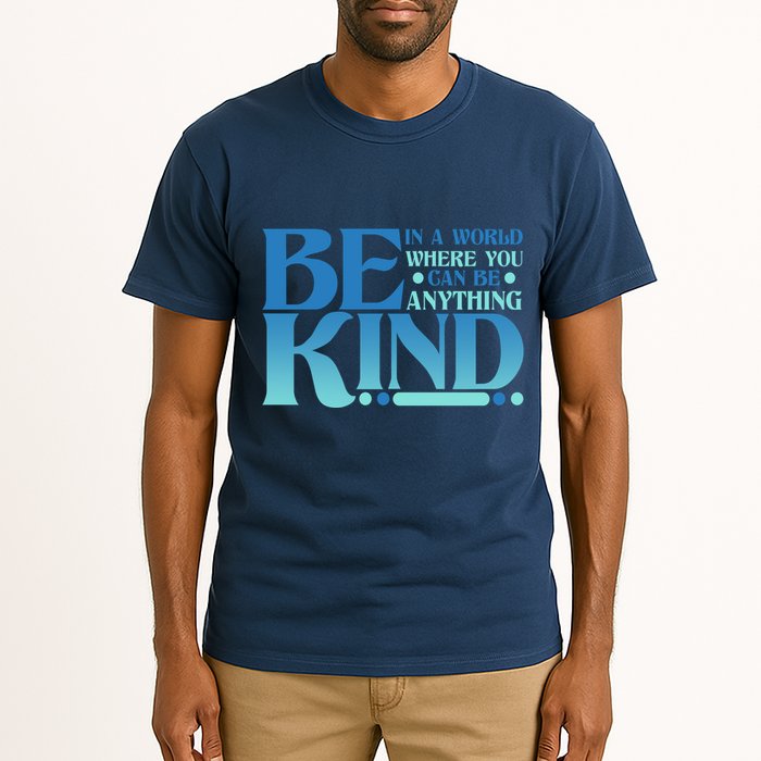 Retro In A World Where You Can Be Anything Be Kind Tall T-Shirt