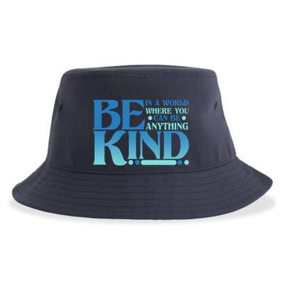 Retro In A World Where You Can Be Anything Be Kind Sustainable Bucket Hat