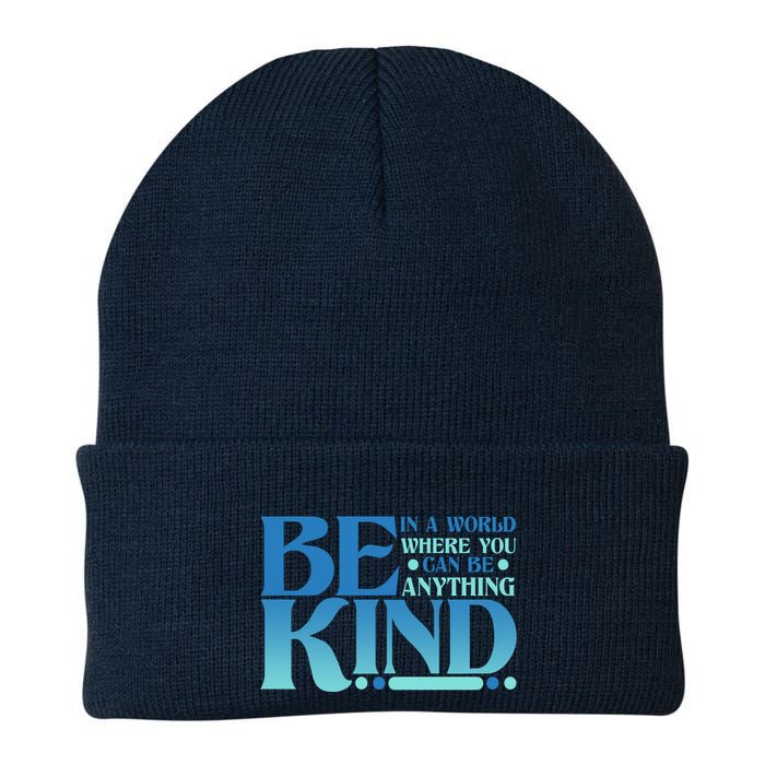 Retro In A World Where You Can Be Anything Be Kind Beanie