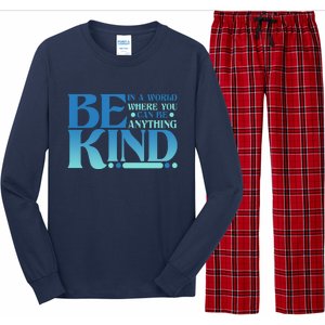 Retro In A World Where You Can Be Anything Be Kind Long Sleeve Pajama Set