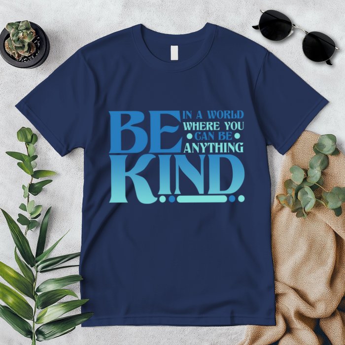 Retro In A World Where You Can Be Anything Be Kind Premium T-Shirt