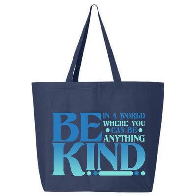 Retro In A World Where You Can Be Anything Be Kind 25L Jumbo Tote