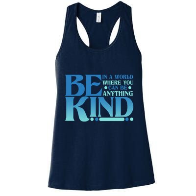Retro In A World Where You Can Be Anything Be Kind Womens Tank Top