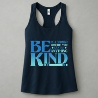 Retro In A World Where You Can Be Anything Be Kind Womens Tank Top