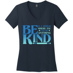 Retro In A World Where You Can Be Anything Be Kind Women's V-Neck T-Shirt