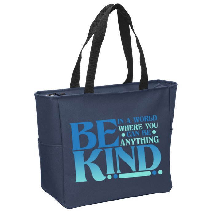Retro In A World Where You Can Be Anything Be Kind Zip Tote Bag