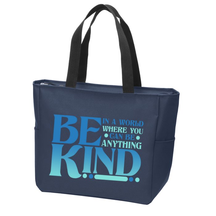 Retro In A World Where You Can Be Anything Be Kind Zip Tote Bag