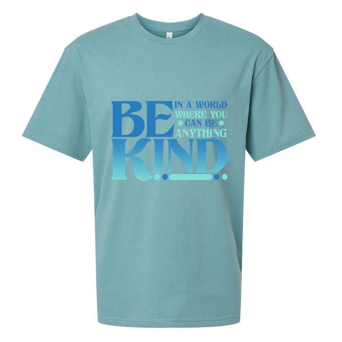 Retro In A World Where You Can Be Anything Be Kind Sueded Cloud Jersey T-Shirt