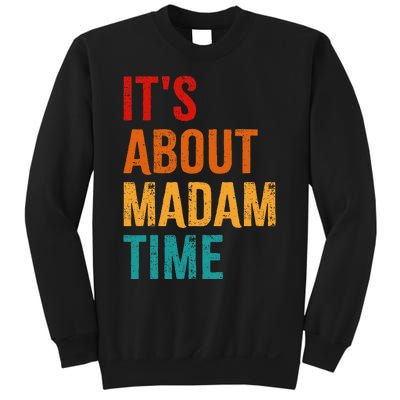 Retro ItS About Madam Time Sweatshirt