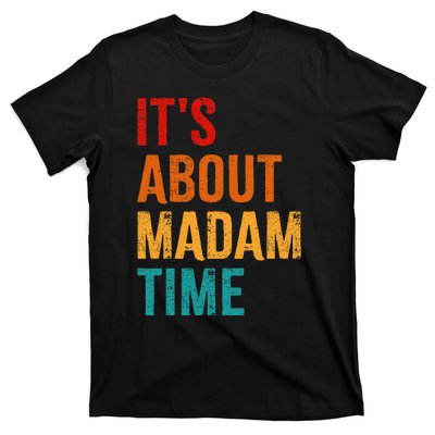 Retro ItS About Madam Time T-Shirt