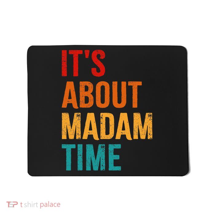 Retro ItS About Madam Time Mousepad