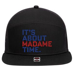 Retro Its About Madam Time Funny ItS About Madam Time 7 Panel Mesh Trucker Snapback Hat