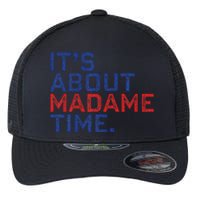 Retro Its About Madam Time Funny ItS About Madam Time Flexfit Unipanel Trucker Cap